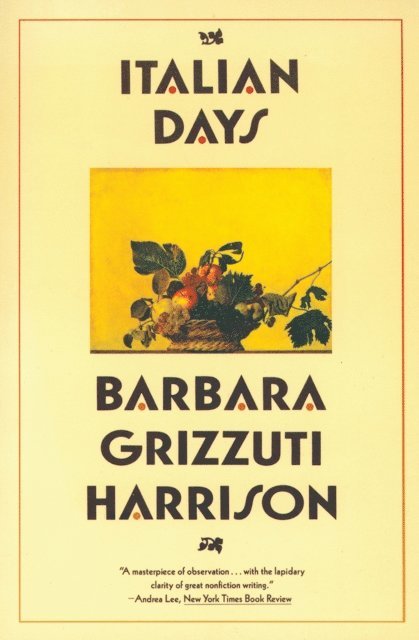 Barbara Grizzuti Harrison - Italian Days, E-bok