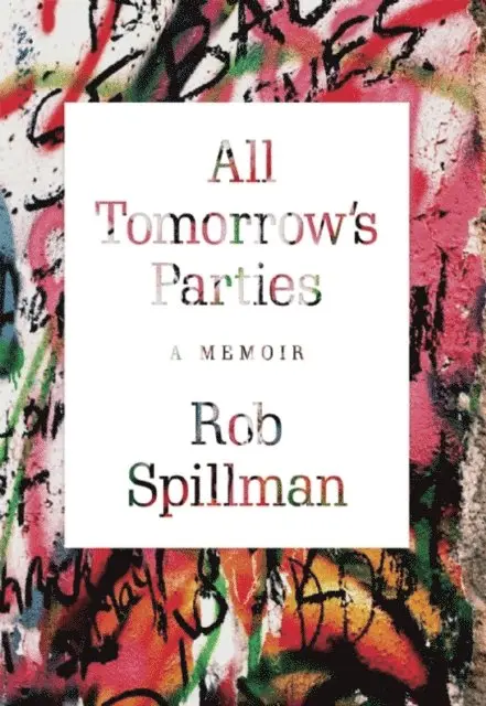 Rob Spillman - All Tomorrow's Parties, E-bok. Tillgänglighet: Lägg i varukorg