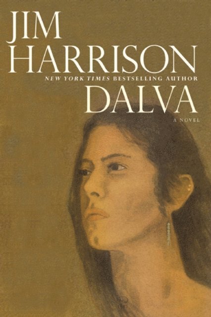 Jim Harrison - Dalva, E-bok