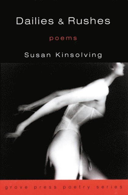 Susan Kinsolving - Dailies and Rushes, E-bok