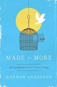 Hannah Anderson - Made For More, Häftad