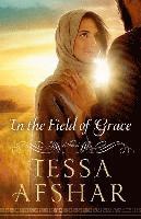 In the Field of Grace