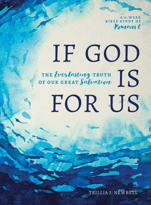 Trillia J. Newbell - If God Is For Us, Häftad