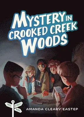 Mystery in Crooked Creek Woods