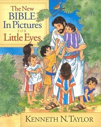 New Bible in Pictures for Little Eyes, The