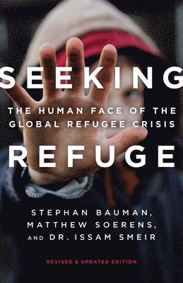 Stephan Bauman - Seeking Refuge, Häftad