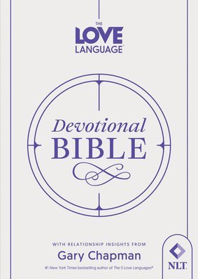 Gary Chapman - Love Language® Devotional Bible, The, Övrigt