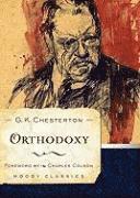 G. K. Chesterton, Cha Colson - Orthodoxy, Häftad