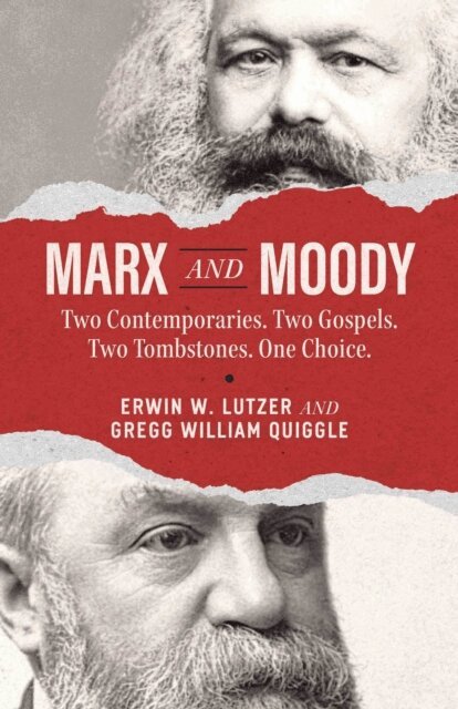 Gregg Quiggle, Erwin W Lutzer - Marx and Moody, E-bok. Tillgänglighet: Lägg i varukorg