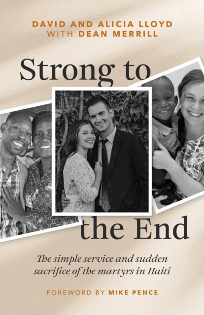 Alicia Lloyd, David Lloyd - Strong to the End, E-bok