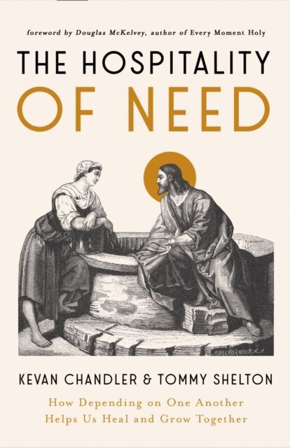 Tommy Shelton, Kevan Chandler - Hospitality of Need, E-bok