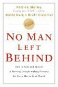 Patrick Morley, David Delk, Brett Clemmer - No Man Left Behind, Inbunden