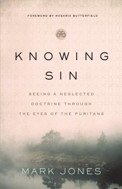 Mark Jones - Knowing Sin, E-bok
