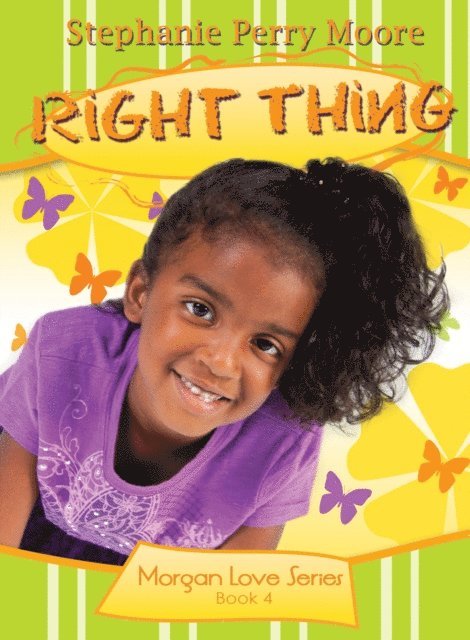 Stephanie Perry Moore - Right Thing, E-bok