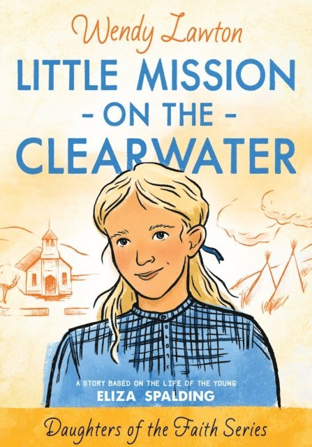 Wendy G Lawton - Little Mission on the Clearwater, E-bok. Tillgänglighet: Lägg i varukorg