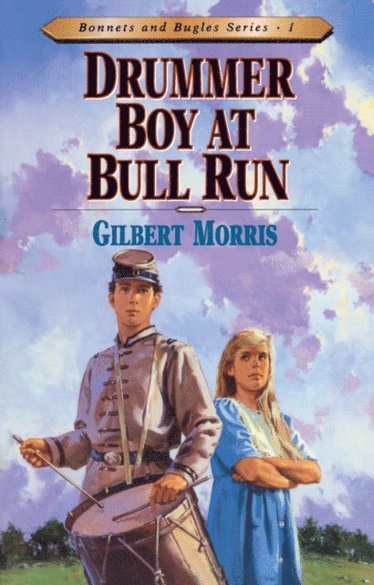 Gilbert Morris - Drummer Boy At Bull Run, E-bok