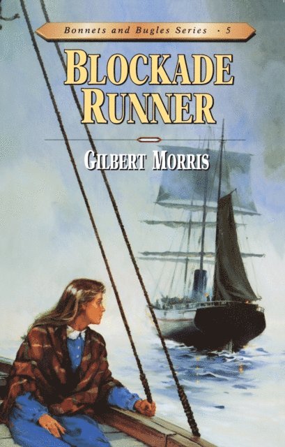 Gilbert Morris - Blockade Runner, E-bok