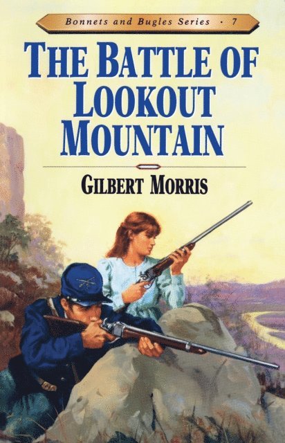 Gilbert Morris - Battle of Lookout Mountain, E-bok