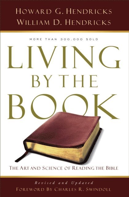 William D Hendricks, Howard G Hendricks - Living By the Book, E-bok