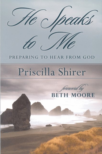 Priscilla Shirer - He Speaks to Me, E-bok