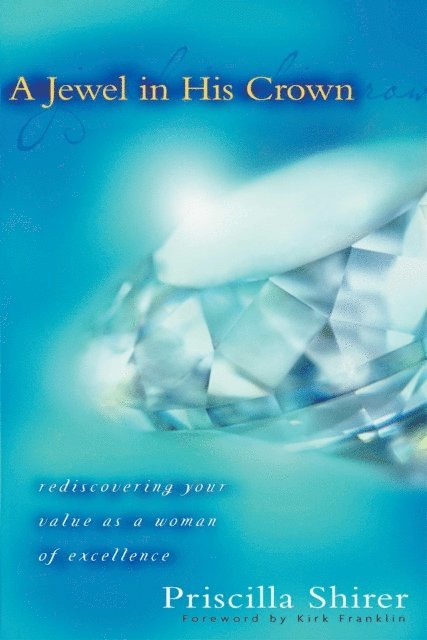 Priscilla Shirer - Jewel in His Crown, E-bok