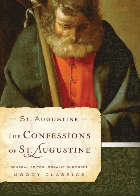 St Augustine, Rosalie de Rosset - Confessions of St. Augustine, E-bok