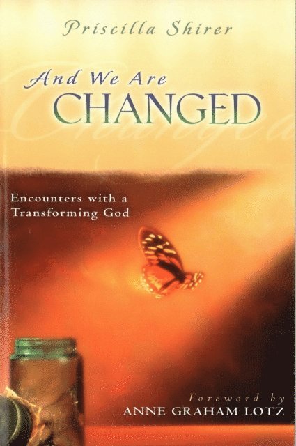Priscilla Shirer - And We Are Changed, E-bok