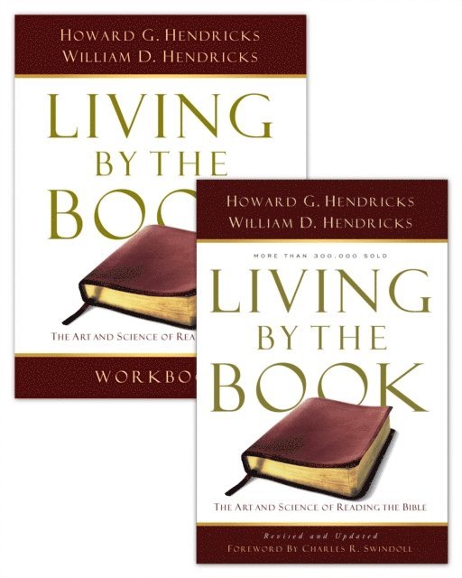 William D Hendricks, Howard G Hendricks - Living By the Book/Living By the Book Workbook Set, E-bok