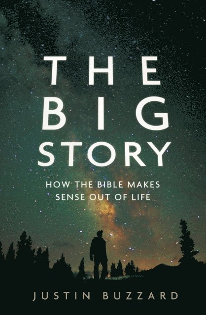 Justin Buzzard - Big Story, E-bok