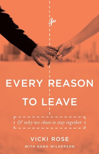 Vicki Rose - Every Reason to Leave, E-bok