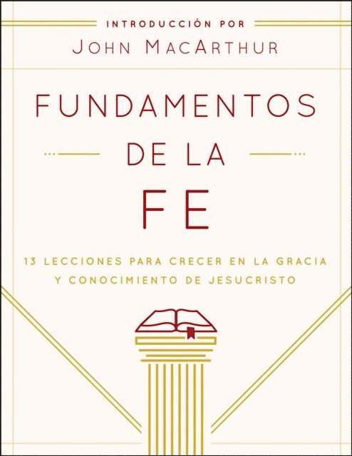 John MacArthur - Fundamentos de la Fe (Edicion Estudiantil), E-bok