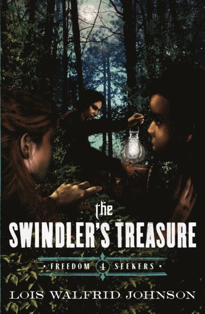 Lois Walfrid Johnson - Swindler's Treasure, E-bok