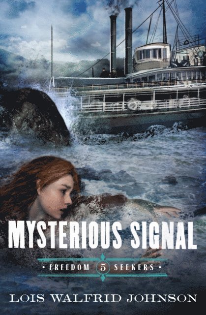Lois Walfrid Johnson - Mysterious Signal, E-bok