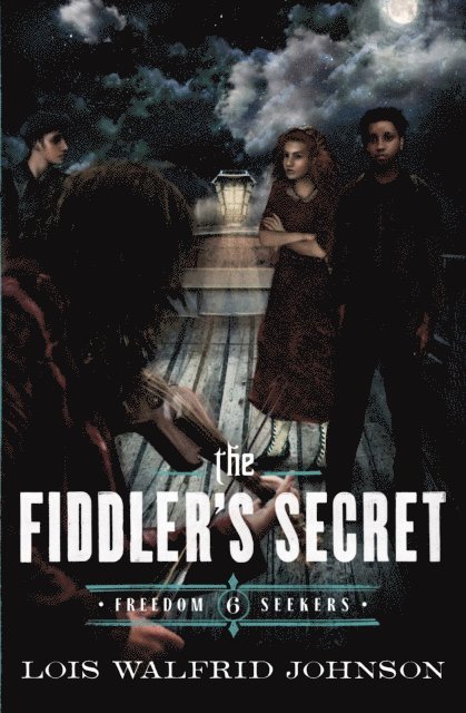 Lois Walfrid Johnson - Fiddler's Secret, E-bok