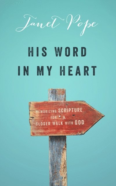 Janet Pope - His Word in My Heart, E-bok