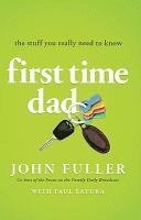John Fuller, Paul Batura - First Time Dad, Häftad