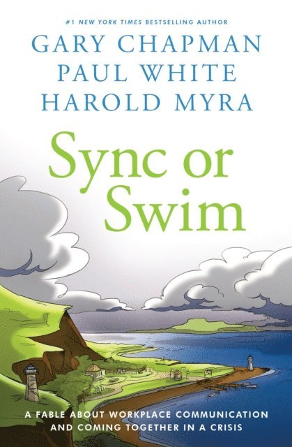 Harold Myra, Paul White, Gary Chapman - Sync or Swim, E-bok