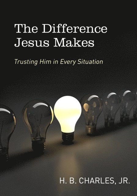 H B Charles Jr - Difference Jesus Makes, E-bok