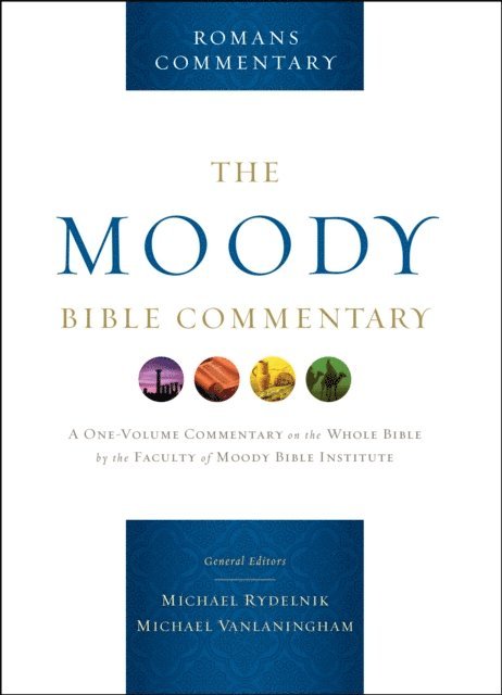 Michael Vanlaningham, Michael Vanlaningham, Michael Rydelnik - Romans: From The Moody Bible Commentary, E-bok