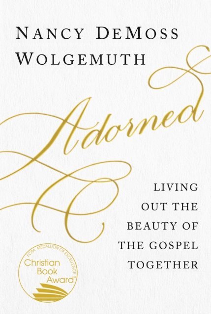 Nancy DeMoss Wolgemuth - Adorned, E-bok