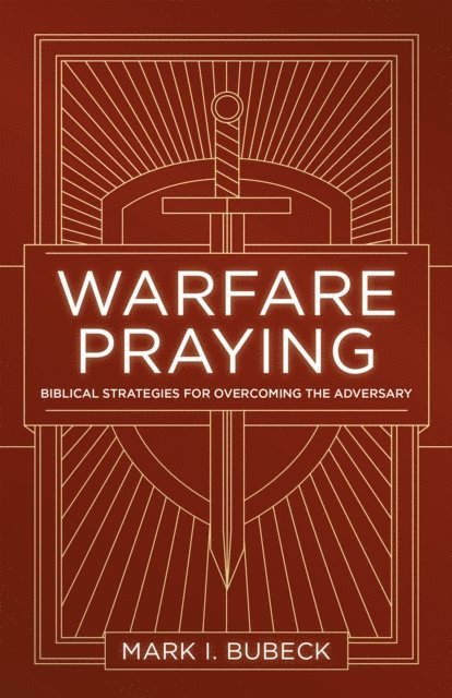 Mark I Bubeck - Warfare Praying, E-bok
