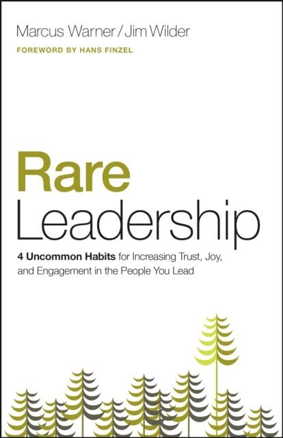 Jim Wilder, Marcus Warner - Rare Leadership, E-bok