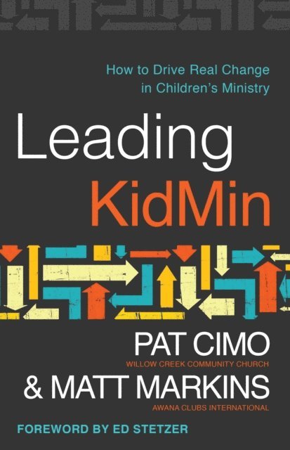 Matt Markins, Pat Cimo - Leading KidMin, E-bok