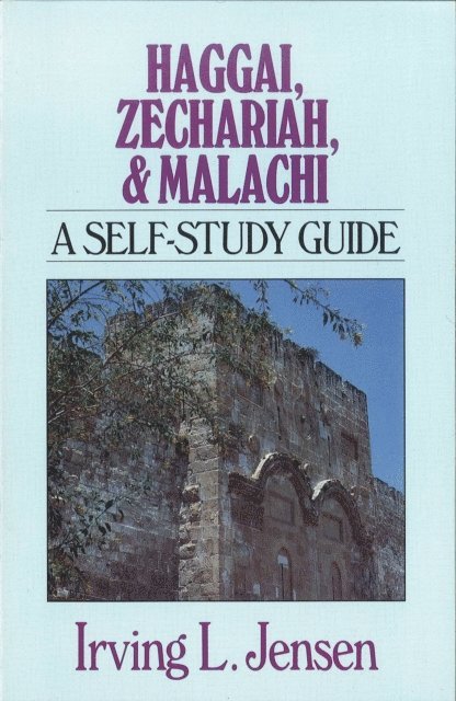 Irving L Jensen - Haggai, Zechariah & Malachi- Jensen Bible Self Study Guide, E-bok