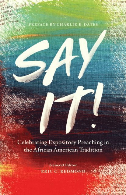 Eric C Redmond - Say It!, E-bok