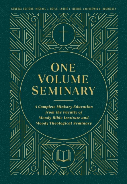 Michael J Boyle, Laurie L Norris, Kerwin A Rodriguez - One Volume Seminary, E-bok