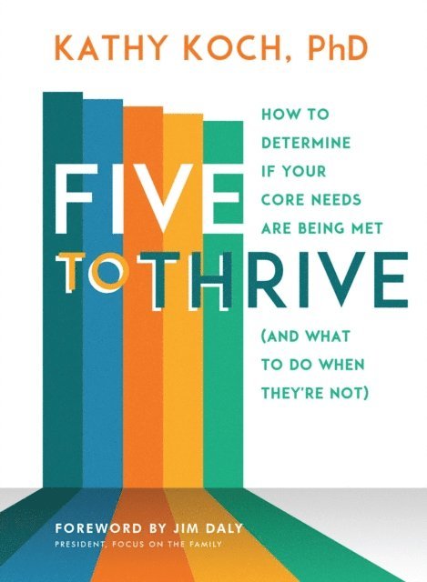 Kathy Koch PhD - Five to Thrive, E-bok