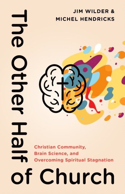 Michel Hendricks, Jim Wilder - Other Half of Church, E-bok