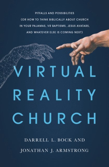 Jonathan Armstrong, Darrell Bock - Virtual Reality Church, E-bok