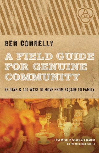 Ben Connelly - Field Guide for Genuine Community, E-bok